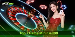 top 7 game mini ball88